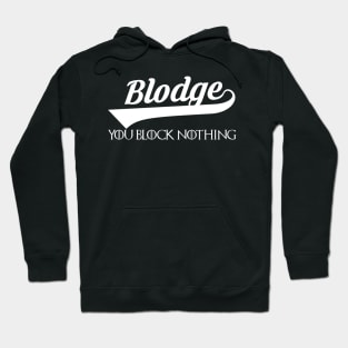 Blodge Hoodie